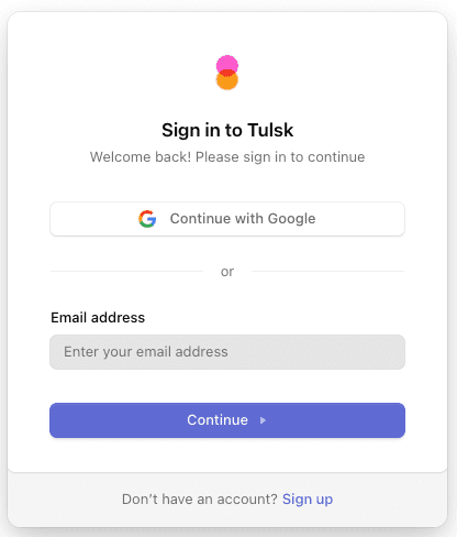 The Tulsk sign-in screen — Continue with Google, or sign in with your email address.